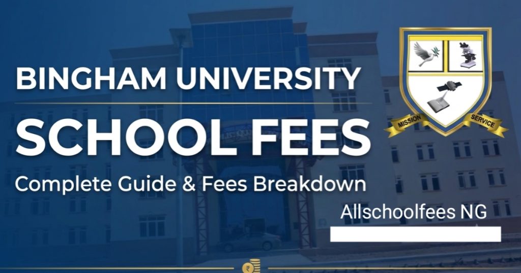 Bingham University School Fees