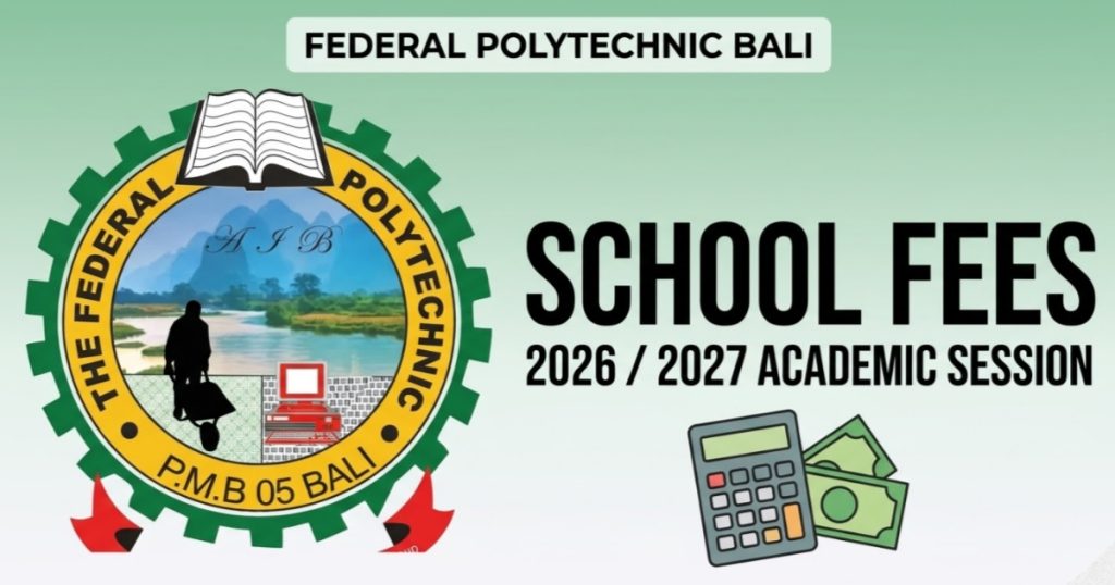 Federal Polytechnic Bali School Fees
