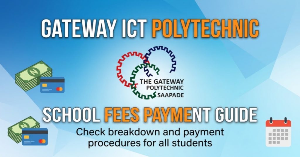 Gateway ICT Polytechnic School Fees