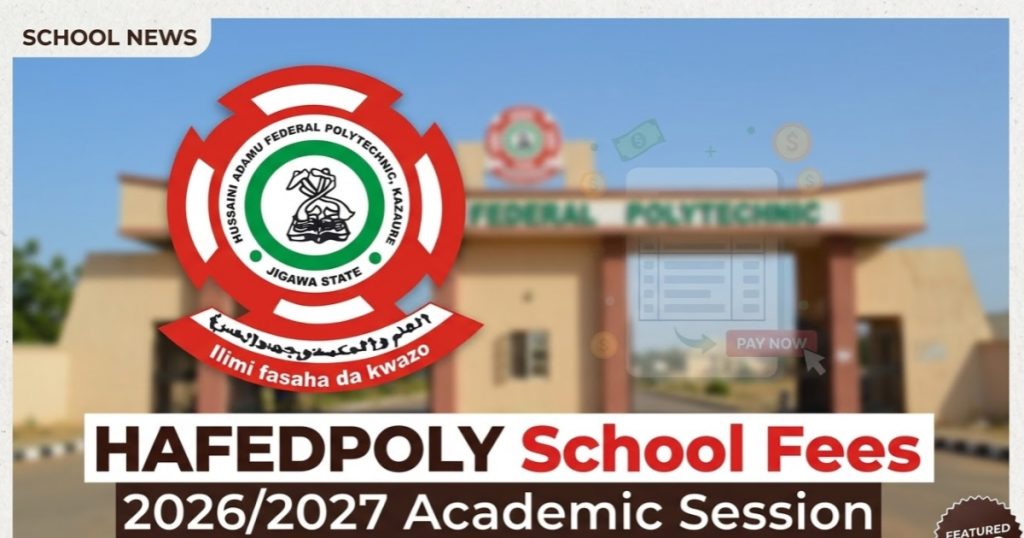 HAFEDPOLY School Fees 2026/2027: ND, HND & Part-Time Guide