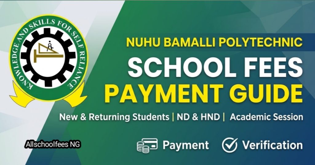 Nuhu Bamalli Polytechnic School Fees